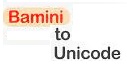 Convert bamini to unicode